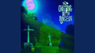 CREEPING OUTTA DUNGEON