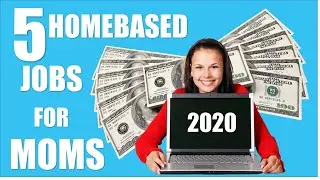 5 Homebased Jobs For Moms 2020 Tagalog