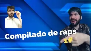 Compilado de Raps | Pablo Bruschi