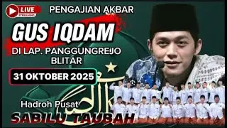 #LIVE GUS IQDAM DAN HADROH PUSAT‼️DI LAP.PANGGUNGREJO BLITAR 31 OKT 2025