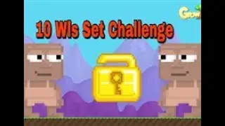 Growtopia - 10 Wls Set Challenge!