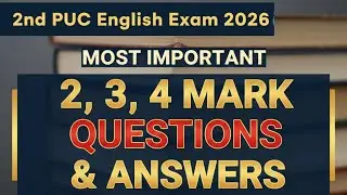2nd PUC English Exam 2026: Most Important 2, 3, & 4 Mark Questions and Answers! 🎯 @anand9588 