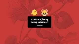 vliev! // js&ww doing missions!!!