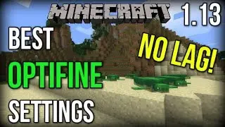 The BEST Settings for OptiFine! (NO LAG) [Minecraft 1.13+]