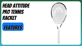 REVIEW (2025): HEAD Attitude Pro Tennis Racket. Features