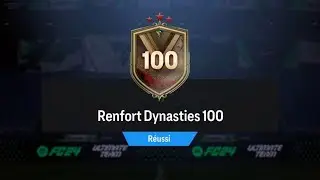 EA SPORTS FC 24 RENFORT DYNASTIES 100