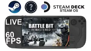 BattleBit Remastered on Steam Deck/OS in 800p 60Fps (Live)