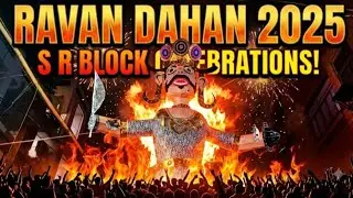 S R Block Ravan Dahan 2025 By Manthan West Patel Nagar Delhi #sblockravandahan2025
