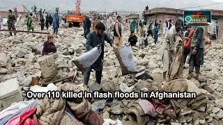 Over 110 killed in flash floods in Afghanistan