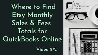 #6: Bookkeeping for Etsy Sellers: How to Download Monthly Sales & Fees In Your Etsy Back Office 2/2