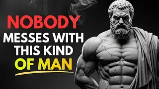 NOBODY MESSES WITH THIS KIND OF MAN | STOICISM