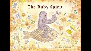 The Ruby Spirit 【Mai Nakahira's Picture Book】