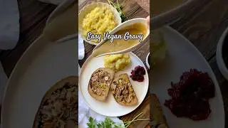 Easy Vegan Gravy -  full recipe in comments