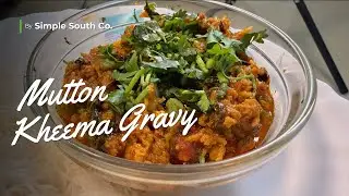 MUTTON KHEEMA GRAVY | Flavourful & Simple Method | Beginner Friendly