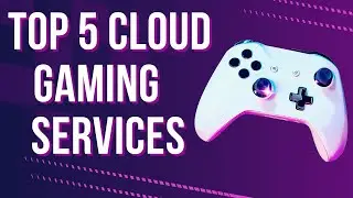 Top 5 Cloud Gaming Services To Start for Free 2025 !!
