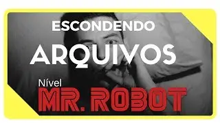[Esteganografia] Também Gosta de Mr. Robot? Aprenda a Ocultar Arquivos em Músicas Igual ao Elliot