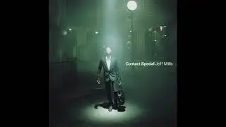 Jeff Mills - A Universal Voice That Speaks To All That Will Listen (2004)