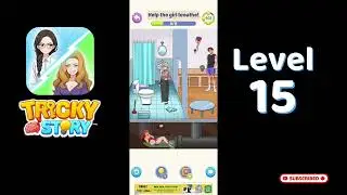 Tricky Story Normal Level 15 &ndash; Help the girl breathe!