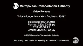 MTA Video Release: Music Under New York Auditions - 5/15/2018