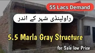 5.5 Marla Gray Structure House for Sale in Rawalpindi | Best Location | Demand 55 Lac Only