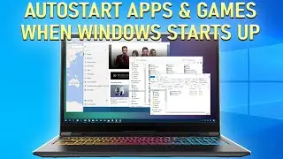 How to AutoStart Applications when you Power on your Windows PC 2020 Guide
