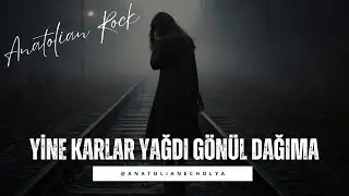 Yine Karlar Yağdı Gönül Dağıma | Anatolian Psychedelic Rock Cover