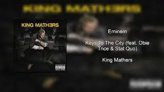 Eminem - Keys To The City (feat. Obie Trice & Stat Quo)