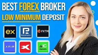 BEST Forex Brokers With Low Minimum Deposit (2025)