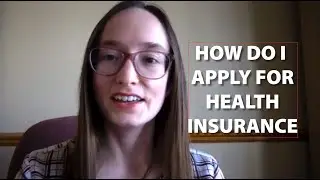 How Do I Apply For Health Insurance?