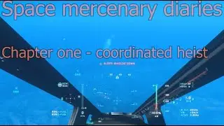 Space Mercenary Diaries 1 - coordinated 17 million aUEC heist [Star Citizen 4.5 PvP]