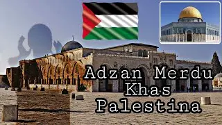 Masya Allah...Adzan Merdu Khas Palestina(Al Quds) Masjidil Aqsa, Kiblat pertama umat Islam