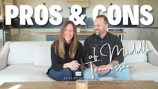 2026 Guide to Moving to Middle Tennessee | Pros, Cons, and What to Expect