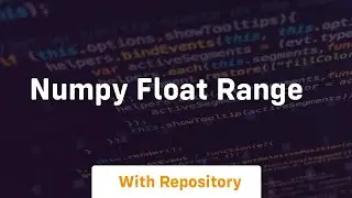 numpy float range