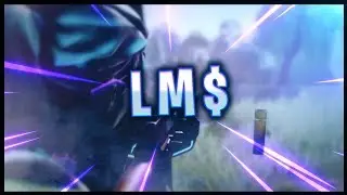 LM$ - Fortnite Edit