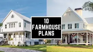 10 Farmhouse Home Plans 2021