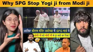 Why SPG Commandos Stop Yogi ji from Modi ji In Ayodhya ? || REACTION