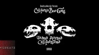 California Bear Gang ft. Kxng Crooked, D. Young - Ride With Me [New 2015]