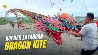 Kopdar Layangan Naga di Pantai Parangkusumo - Indonesia Dragon Kite Festival, Biggest Dragon Kite!