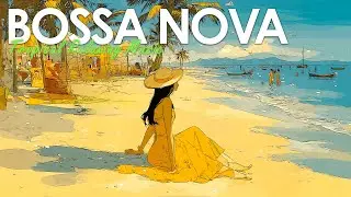 Tranquil Bossa Nova Grooves ~ Gentle Jazz Sounds for Calm & Happy Moments