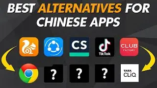 Remove Chinese Apps with These Best Alternatives [in Hindi]