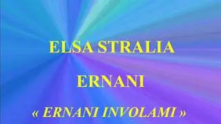 Elsa Stralia   Ernani   Ernani, involami   Columbia 74005  enregistr&eacute; ca 1917 1918