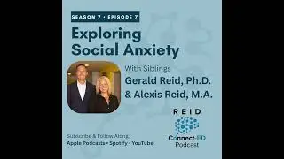 S7 E7: Exploring Social Anxiety