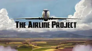 The Airline Project | Kickstarter Launch Trailer
