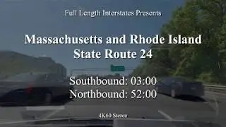 RI & MA Route 24 4K60