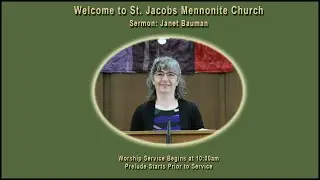 St. Jacobs Mennonite Church | December 7, 2025 | Worship Service