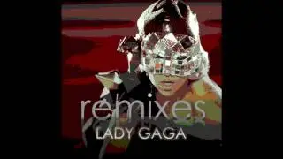 GaGa Mixery - DJ Bladez Edit
