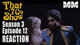 THAT 70'S SHOW S03 E12 - First Time Watching Reaction - MM Designs #that70sshow