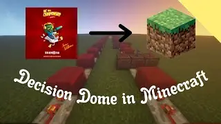 I made Decision Dome by EpicLandlord (MCC Soundtrack!) in Minecraft...