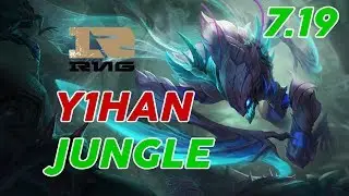 RNG Y1han Kha'Zix Jungle Patch 7.19 Pro Replay