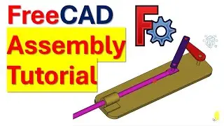 FreeCAD Assembly Tutorial:  Model Crank-Slider Mechanism from Scratch - Important Mechanism